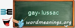 WordMeaning blackboard for gay-lussac